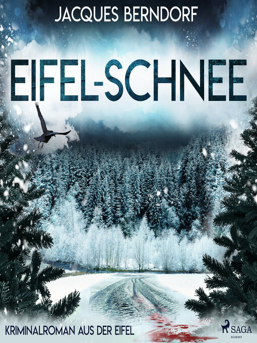 Title details for Eifel-Schnee (Kriminalroman aus der Eifel) by Jacques Berndorf - Available